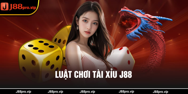 Luật chơi tài xỉu J88 